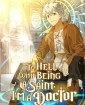 To Hell With Being A Saint, I’m A Doctor